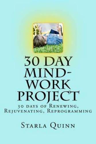 30 Day Mind-Work Project
