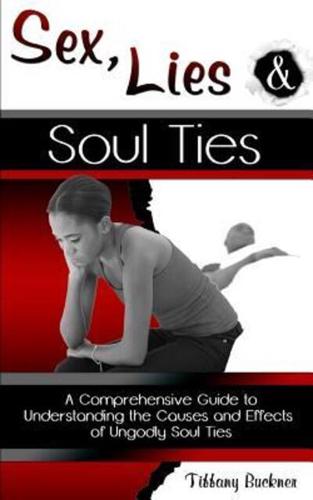 Sex, Lies and Soul Ties