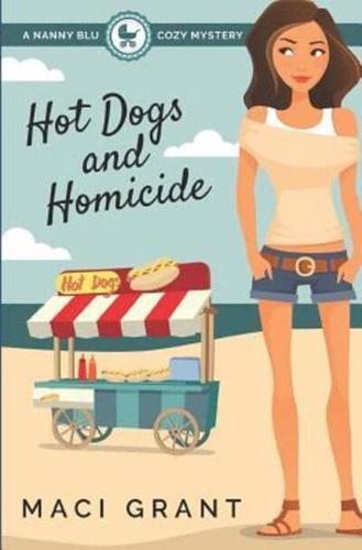 Hot Dogs and Homicide