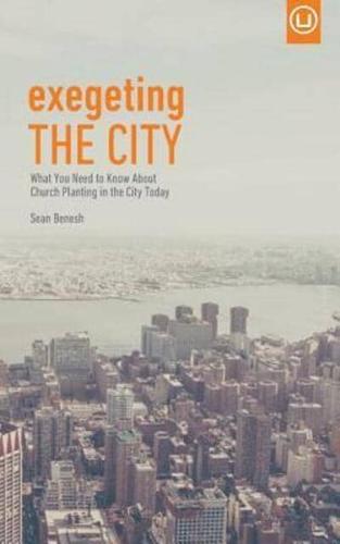 Exegeting the City