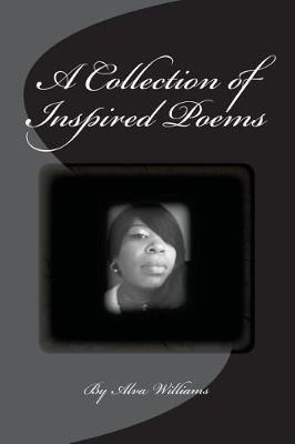 A Collection of Inspired Poems