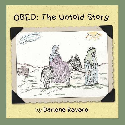 Obed: The Untold Story