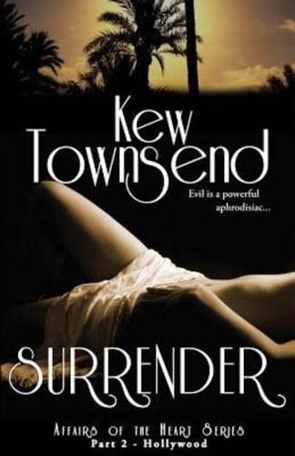 Surrender (Part 2) Hollywood Series Affairs of the Heart