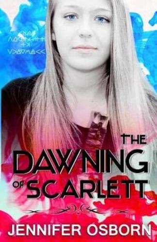 The Dawning of Scarlett