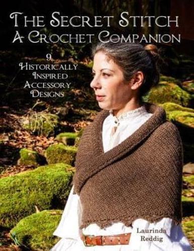 The Secret Stitch A Crochet Companion