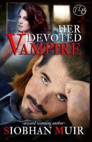 Her Devoted Vampire