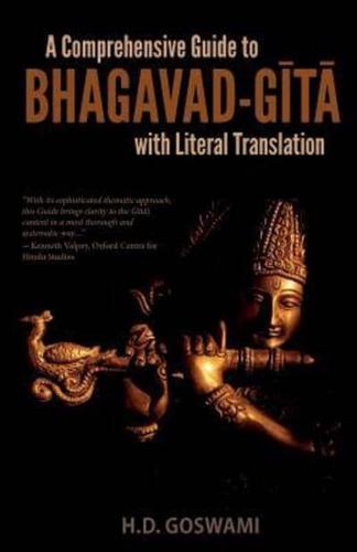 A Comprehensive Guide to Bhagavad-Gita With Literal Translation