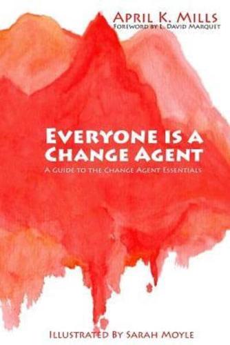 Everyone Is a Change Agent