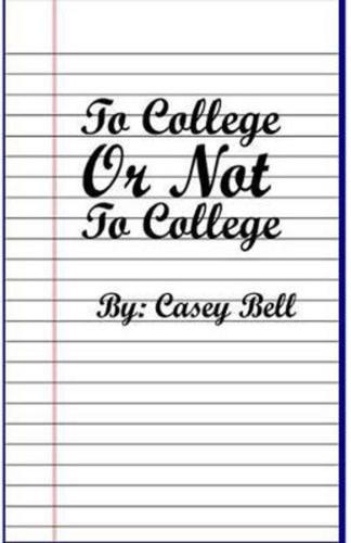 To College or Not To College