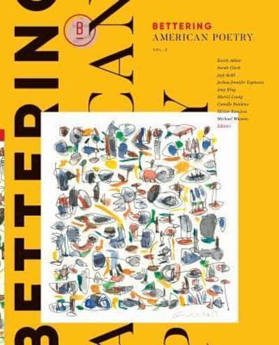 Bettering American Poetry Volume 2