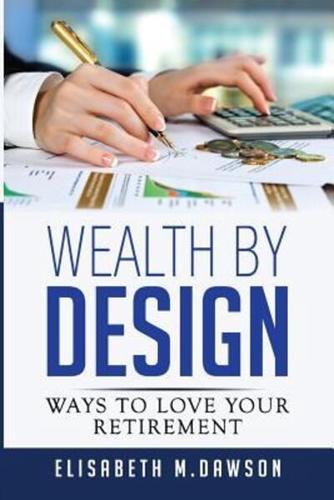 Wealth by Design