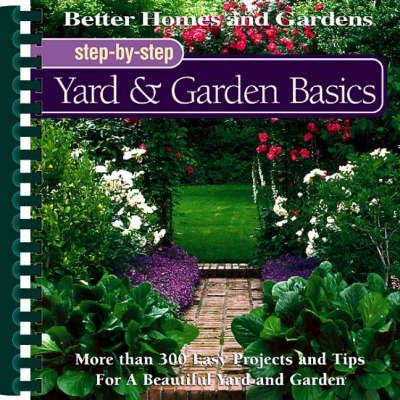 Step-by-Step Yard & Garden Basics