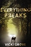 Everything Breaks