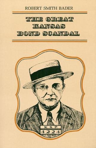 The Great Kansas Bond Scandal