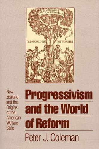 Progressivism and the World of Reform