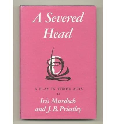 The Severed Head. Play