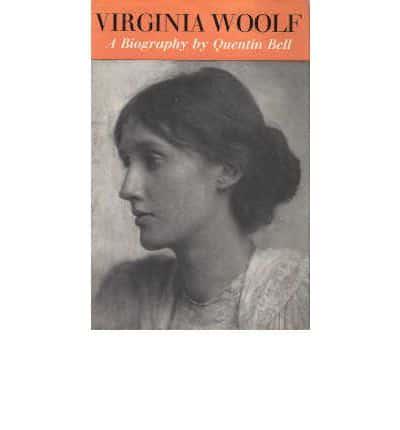 Virginia Woolf : A Biography. Vol. 1 Virginia Stephen, 1882-1912