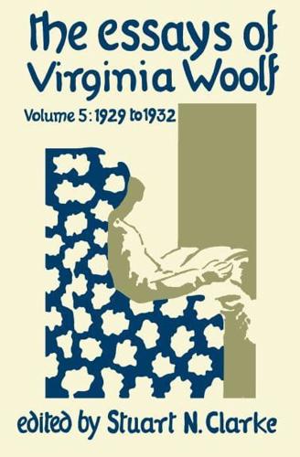 The Essays of Virginia Woolf
