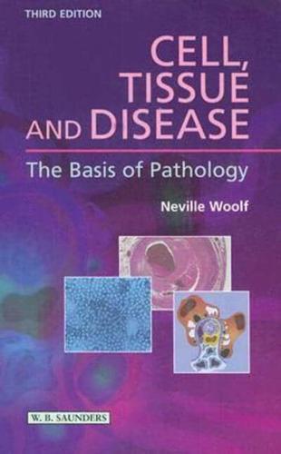 Cell, Tissue and Disease