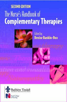 The Nurse's Handbook of Complementary Therapies