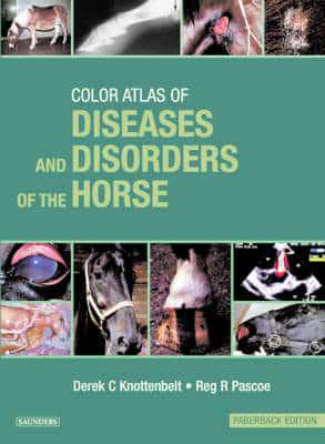 Diseases and Disorders of the Horse