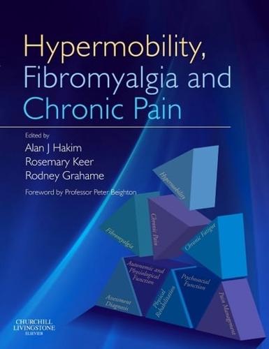 Hypermobility, Fibromyalgia, and Chronic Pain