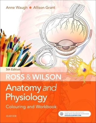 Ross & Wilson Anatomy and Physiology Colouring and Workbook