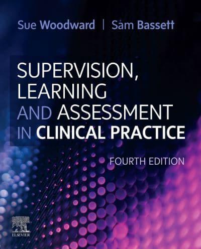 Supervision, Learning and Assessment in Clinical Practice