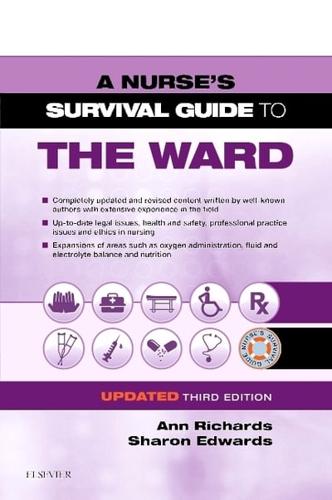 A Nurse's Survival Guide to the Ward