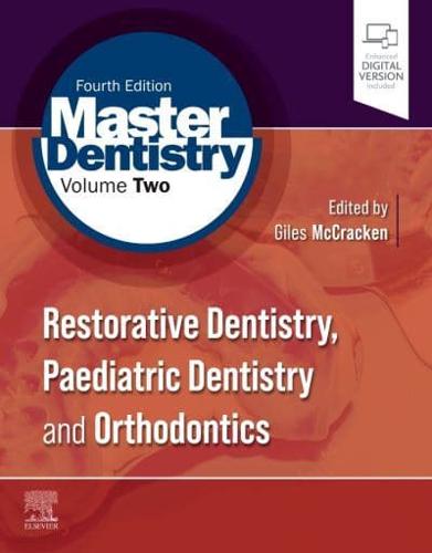 Restorative Dentistry, Paediatric Dentistry and Orthodontics