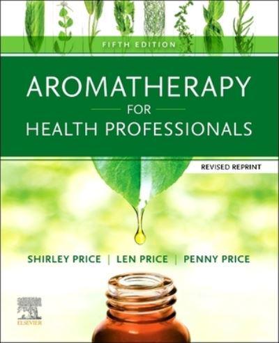 Aromatherapy for Health Professionals