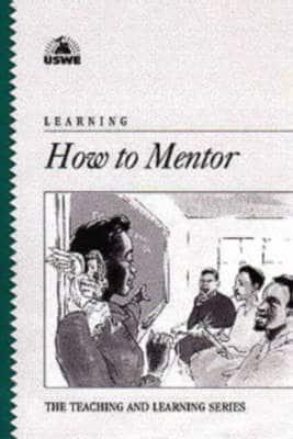 Learning How to Mentor