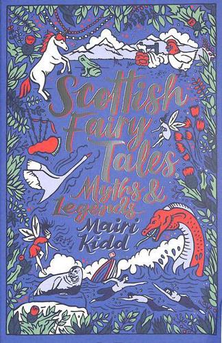 Scottish Fairy Tales, Myths & Legends
