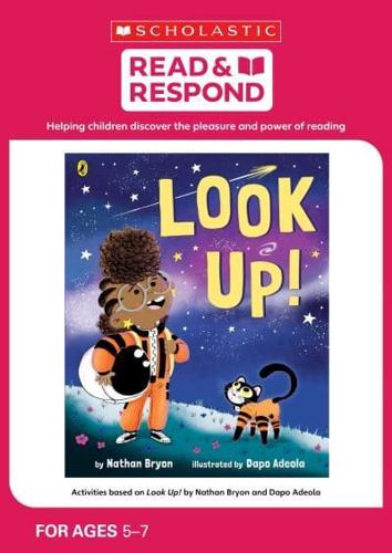 Activities Based on Look Up! By Nathan Bryon and Dapo Adeola