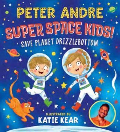 Super Space Kids! Save Planet Drizzlebottom
