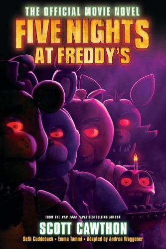 Five Nights at Freddy's: The Official Movie Novel - by Scott Cawthon & Emma  Tammi & Seth Cuddeback (Paperback)