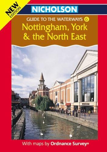Nicholson/OS Guide to the Waterways. 6 Nottingham, York and the North East