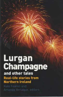 Lurgan Champagne and Other Tales