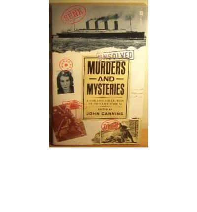 Unsolved Murders and Mysteries