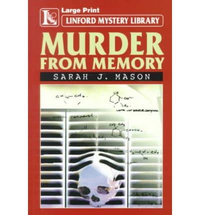 Murder from Memory