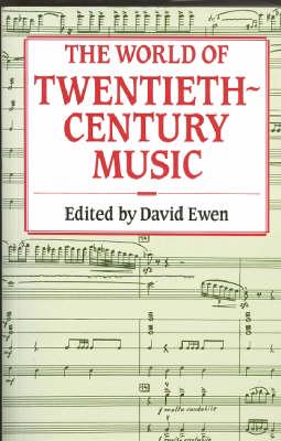 The World of Twentieth-Century Music