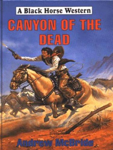 Canyon of the Dead