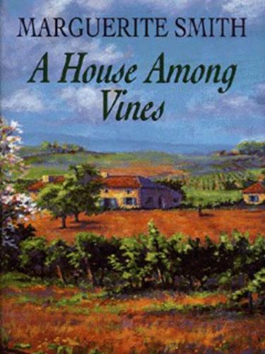 A House Among Vines