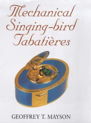 Mechanical Singing-Bird Tabatières