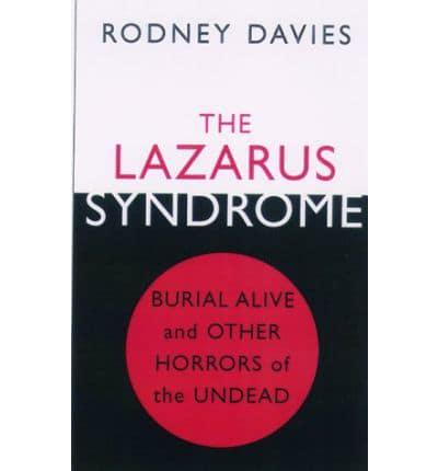 The Lazarus Syndrome