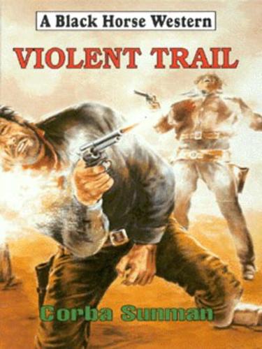 Violent Trail