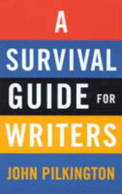 A Survival Guide for Writers