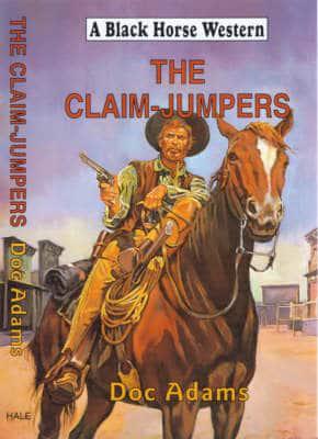 The Claim-Jumpers