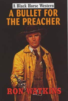 A Bullet for the Preacher