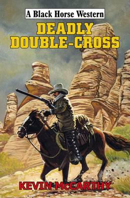 Deadly Double-Cross